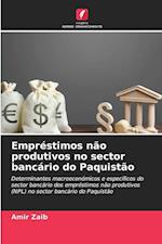 Empréstimos não produtivos no sector bancário do Paquistão