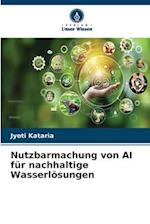 Nutzbarmachung von AI für nachhaltige Wasserlösungen