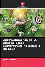 Aproveitamento da IA para soluções sustentáveis no domínio da água