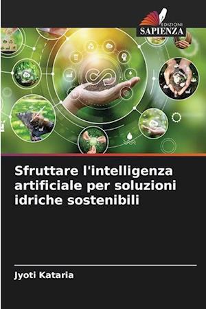 Sfruttare l'intelligenza artificiale per soluzioni idriche sostenibili