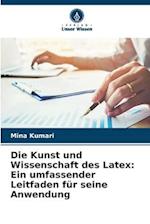 Die Kunst und Wissenschaft des Latex: Ein umfassender Leitfaden für seine Anwendung