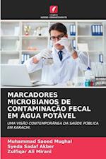 MARCADORES MICROBIANOS DE CONTAMINAÇÃO FECAL EM ÁGUA POTÁVEL