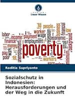 Sozialschutz in Indonesien: Herausforderungen und der Weg in die Zukunft