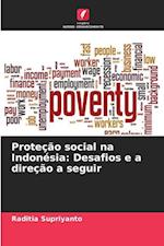 Proteção social na Indonésia: Desafios e a direção a seguir