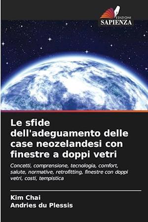 Le sfide dell'adeguamento delle case neozelandesi con finestre a doppi vetri