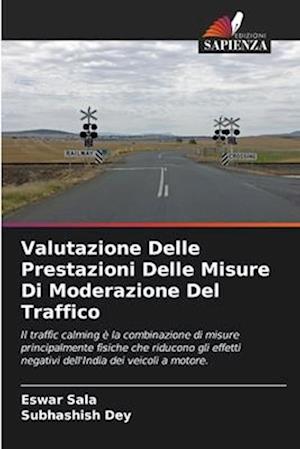 Valutazione Delle Prestazioni Delle Misure Di Moderazione Del Traffico