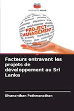 Facteurs entravant les projets de développement au Sri Lanka