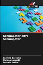 Schumpeter oltre Schumpeter