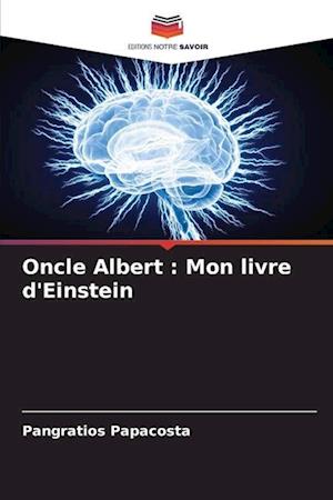 Oncle Albert : Mon livre d'Einstein