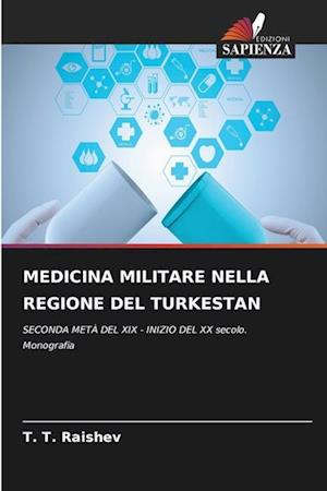 MEDICINA MILITARE NELLA REGIONE DEL TURKESTAN