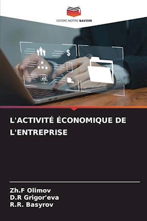 L'ACTIVITÉ ÉCONOMIQUE DE L'ENTREPRISE