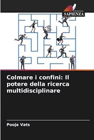 Colmare i confini: Il potere della ricerca multidisciplinare