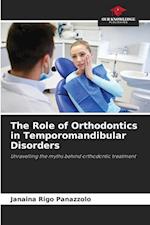The Role of Orthodontics in Temporomandibular Disorders