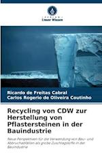 Recycling von CDW zur Herstellung von Pflastersteinen in der Bauindustrie