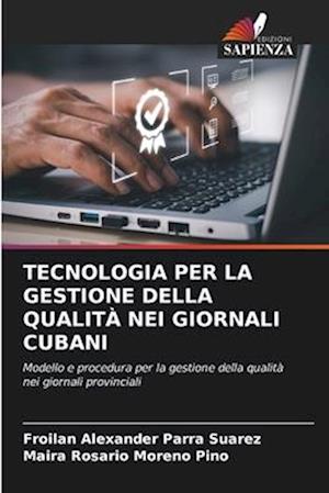 TECNOLOGIA PER LA GESTIONE DELLA QUALITÀ NEI GIORNALI CUBANI