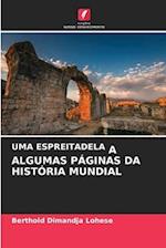 UMA ESPREITADELA A ALGUMAS PÁGINAS DA HISTÓRIA MUNDIAL