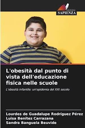 L'obesità dal punto di vista dell'educazione fisica nelle scuole