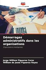 Démarrages administratifs dans les organisations