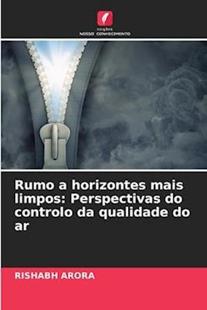 Rumo a horizontes mais limpos: Perspectivas do controlo da qualidade do ar