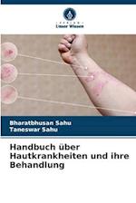 Handbuch über Hautkrankheiten und ihre Behandlung