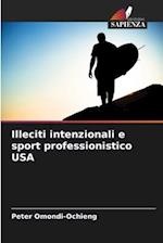 Illeciti intenzionali e sport professionistico USA