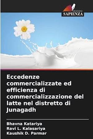 Eccedenze commercializzate ed efficienza di commercializzazione del latte nel distretto di Junagadh