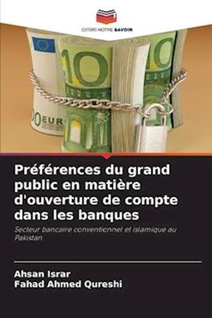 Préférences du grand public en matière d'ouverture de compte dans les banques