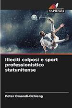 Illeciti colposi e sport professionistico statunitense