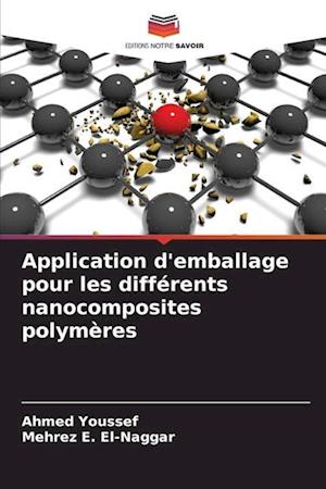 Application d'emballage pour les différents nanocomposites polymères