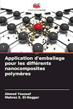 Application d'emballage pour les différents nanocomposites polymères