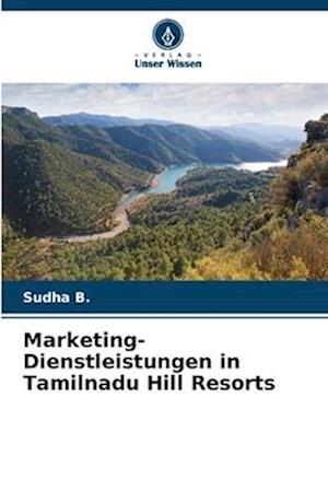 Marketing-Dienstleistungen in Tamilnadu Hill Resorts