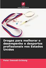 Drogas para melhorar o desempenho e desportos profissionais nos Estados Unidos