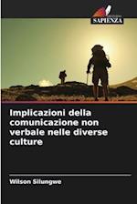 Implicazioni della comunicazione non verbale nelle diverse culture