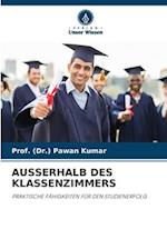 AUSSERHALB DES KLASSENZIMMERS