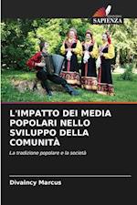 L'IMPATTO DEI MEDIA POPOLARI NELLO SVILUPPO DELLA COMUNITÀ