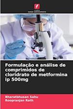 Formulação e análise de comprimidos de cloridrato de metformina ip 500mg