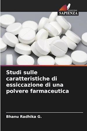 Studi sulle caratteristiche di essiccazione di una polvere farmaceutica