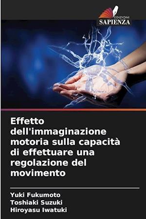 Effetto dell'immaginazione motoria sulla capacità di effettuare una regolazione del movimento