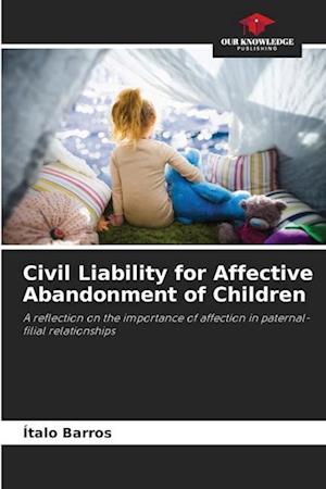 Civil Liability for Affective Abandonment of Children