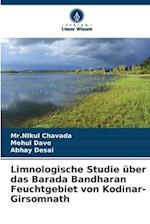 Limnologische Studie über das Barada Bandharan Feuchtgebiet von Kodinar-Girsomnath