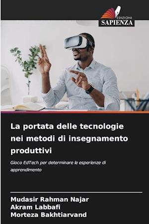 La portata delle tecnologie nei metodi di insegnamento produttivi