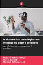 O alcance das tecnologias nos métodos de ensino produtivo