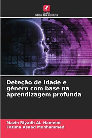 Deteção de idade e género com base na aprendizagem profunda