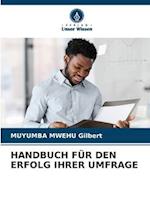 HANDBUCH FÜR DEN ERFOLG IHRER UMFRAGE