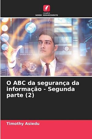 O ABC da segurança da informação - Segunda parte (2)