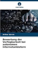 Bewertung der Verfügbarkeit bei autonomen Internetanbietern