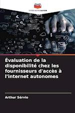 Évaluation de la disponibilité chez les fournisseurs d'accès à l'internet autonomes