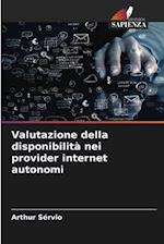 Valutazione della disponibilità nei provider internet autonomi