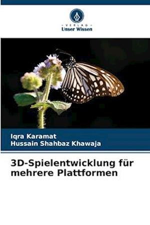 3D-Spielentwicklung für mehrere Plattformen