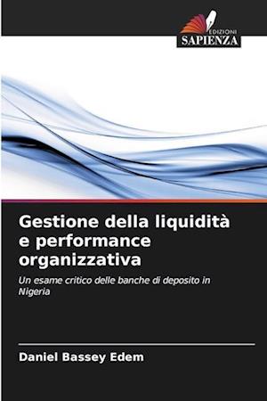 Gestione della liquidità e performance organizzativa